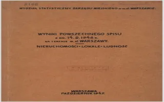 Wyniki Powszechnego Spisu z 1946 r. na terenie m. st. Warszawy - zbiory CBS
